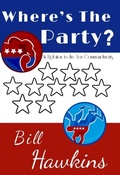 Cover: Where's the Party? - Revolutionary Insights