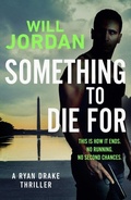 Cover: Something to Die For - Canelo Digital Publishing Ltd