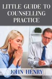 Enlarge image Cover: LITTLE GUIDE TO COUNSELLING PRACTICE - Distributed By Ingram Spark