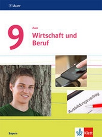 Abbildung von: Auer Wirtschaft und Beruf 9. Ausgabe Bayern - Klett