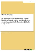 Cover: Neuerungen in der Directors & Officers Liability (D&O-Versicherung). Die Folgen des zwingenden Selbstbehaltes (&sect; 93 Abs. 2 S. 3 AktG) - GRIN Verlag
