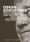 Cover: Oskar Kokoschka: Neue Einblicke und Perspektiven / New Insights and Perspectives - De Gruyter