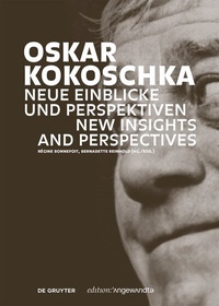 Abbildung von: Oskar Kokoschka: Neue Einblicke und Perspektiven / New Insights and Perspectives - De Gruyter