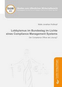 Abbildung von: Lobbyismus im Bundestag im Lichte eines Compliance Management Systems - Cuvillier Verlag