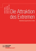 Cover: Die Attraktion des Extremen - Wochenschau Verlag