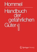 Cover: Handbuch der gef&auml;hrlichen G&uuml;ter. Band 1: Merkbl&auml;tter 1-414 - Springer Vieweg