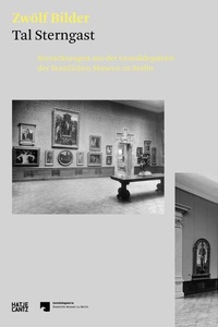 Abbildung von: Tal Sterngast. Zwölf Bilder - Hatje Cantz Verlag