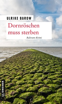 Abbildung von: Dornröschen muss sterben - Gmeiner-Verlag