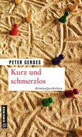 Cover: Kurz und schmerzlos - Gmeiner-Verlag