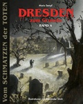 Cover: Dresden zum Gruseln Band 4 - Alwis Verlag