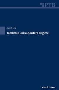 Abbildung von: Totalitäre und autoritäre Regime - WeltTrends