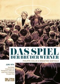 Cover: Das Spiel der Br&uuml;der Werner - Splitter-Verlag