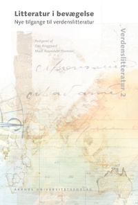 Enlarge image Cover: Litteratur i bevægelse - Aarhus University Press
