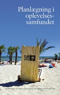 Cover: Planl&aelig;gning i oplevelsessamfundet - Aarhus University Press