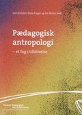 Cover: PAedagogisk antropologi - Aarhus University Press