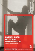 Cover: Udsatte unge, aktivering og uddannelse - Aarhus University Press