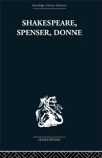 Enlarge image Cover: Shakespeare, Spenser, Donne - Routledge