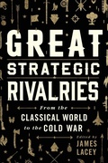Cover: Great Strategic Rivalries - Oxford University Press Inc
