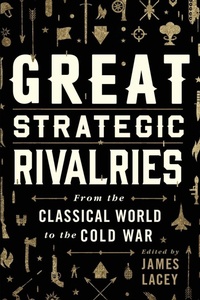 Enlarge image Cover: Great Strategic Rivalries - Oxford University Press Inc