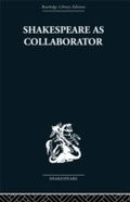 Cover: Shakespeare as Collaborator - Routledge