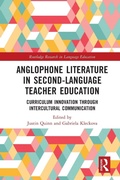 Cover: Anglophone Literature in Second-Language Teacher Education - Routledge