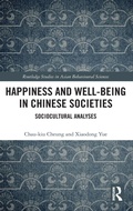 Cover: Happiness and Well-Being in Chinese Societies - Routledge