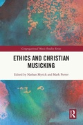 Cover: Ethics and Christian Musicking - Routledge