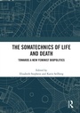 Cover: The Somatechnics of Life and Death - Routledge