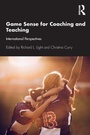 Cover: Game Sense for Teaching and Coaching - Routledge