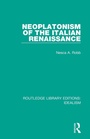 Cover: Neoplatonism of the Italian Renaissance - Routledge