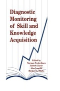 Cover: Diagnostic Monitoring of Skill and Knowledge Acquisition - Routledge