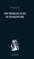 Cover: The Problem Plays of Shakespeare - Routledge