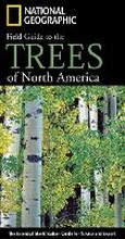 Cover: National Geographic Field Guide to the Trees of North America - National Geographic Society