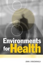 Cover: Environments for Health - Earthscan Ltd