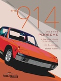 Cover: The 914 and 914-6 Porsche, a Restorer's Guide to Authenticity III - Beeman Jorgensen