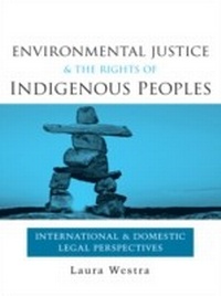 Abbildung von: Environmental Justice and the Rights of Indigenous Peoples - Routledge