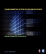 Cover: Environmental Design of Urban Buildings - James & James (Science Publishers) Ltd