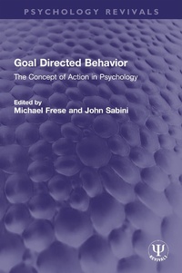 Abbildung von: Goal Directed Behavior - Routledge
