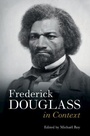Cover: Frederick Douglass in Context - Cambridge University Press