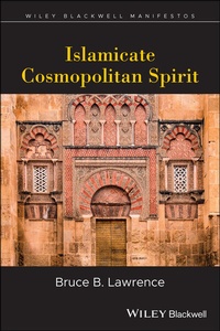Abbildung von: Islamicate Cosmopolitan Spirit - Wiley