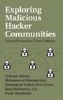 Cover: Exploring Malicious Hacker Communities - Cambridge University Press