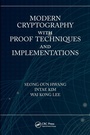 Cover: Modern Cryptography with Proof Techniques and Implementations - CRC Press