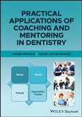 Cover: Practical Applications of Coaching and Mentoring in Dentistry - Wiley