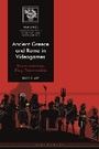 Cover: Ancient Greece and Rome in Videogames - Bloomsbury Academic