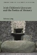 Cover: Irish Children's Literature and the Poetics of Memory - Bloomsbury Academic
