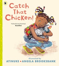 Enlarge image Cover: Catch That Chicken! - Walker Books Ltd