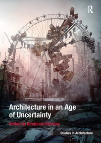 Enlarge image Cover: Architecture in an Age of Uncertainty - Routledge