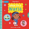 Cover: When I'm a Nurse - Campbell Books Ltd