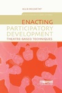 Cover: Enacting Participatory Development - Earthscan Ltd