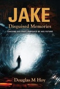 Cover: Jake, Disguised Memories - Booklocker.com